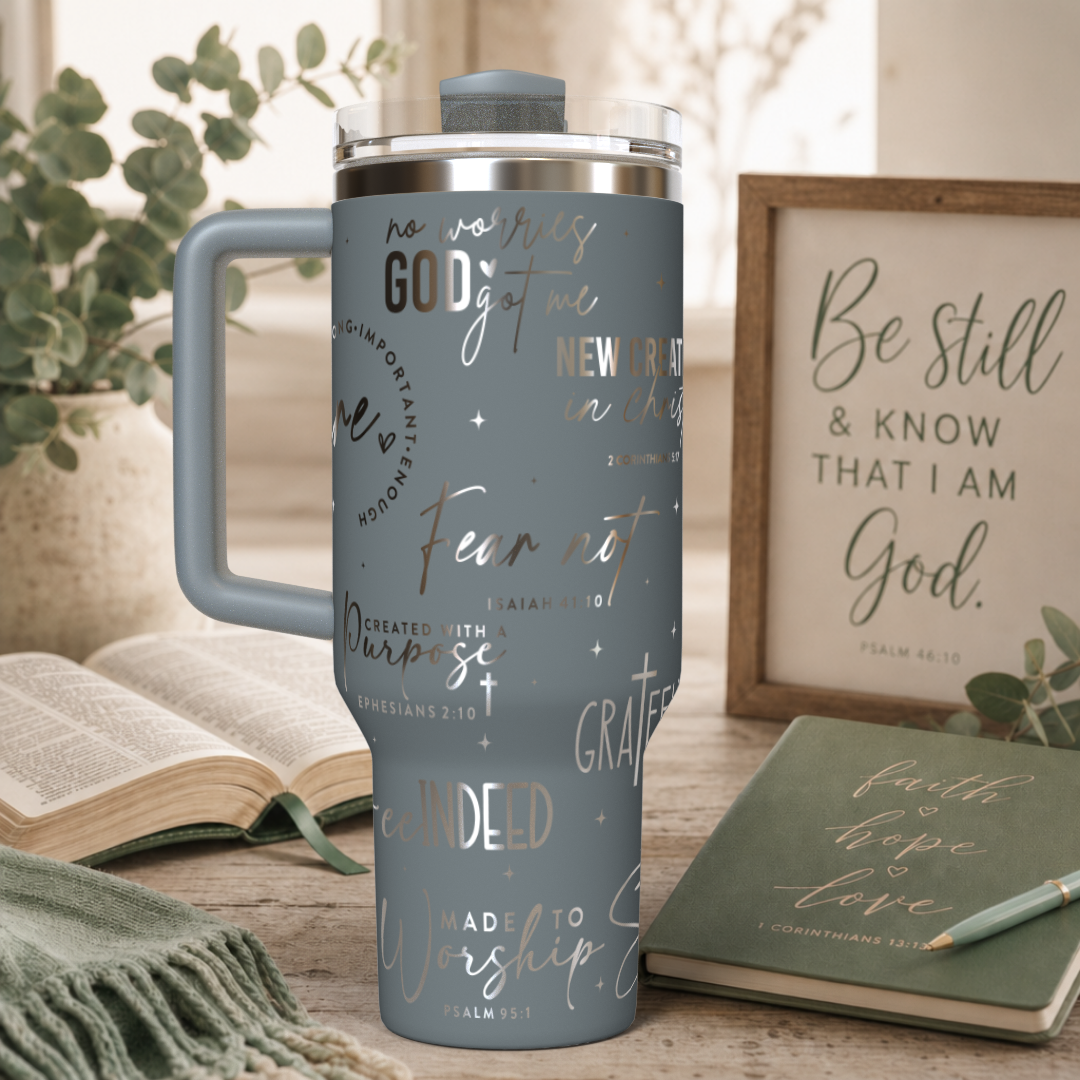 Words of Encouragement/Christian 40oz Tumbler
